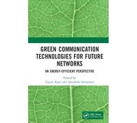 Green Communication Technologies For Future Networks
