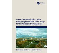 Green Communication With Field-Programmable Gate Array For Sustainable Development