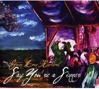 Green Corn Revival - Say You're a Sinner