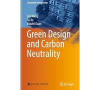 Green Design and Carbon Neutrality