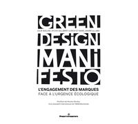 Green Design Manifesto L engagement des marques face à l urgence écologique - Julie Aveline - Hermann - broché - Guide