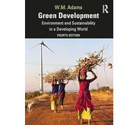 Green Development: Environment and Sustainability in a Developing World