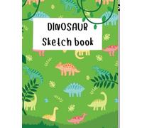Green Dinosaur Sketch Book For Kid: Practice How To Draw Workbook ,8.5 x 11 Large Blank Page For Sketcing ,Mini Dinosaur At Down of the Page: ... Pad For Drawing,Features 120 story pages