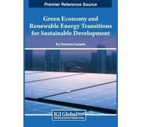 Green Economy And Renewable Energy Transitions For Sustainable Development