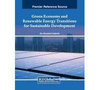 Green Economy And Renewable Energy Transitions For Sustainable Development