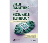 Green Engineering and Sustainable Technology: Tools and Techniques