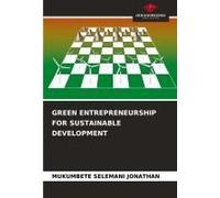 Green Entrepreneurship For Sustainable Development