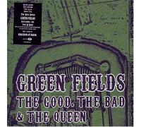 Green Fields By The Good The Bad & The Queen (2007-04-02)
