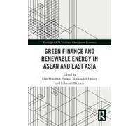 Green Finance And Renewable Energy In Asean And East Asia