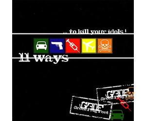 Green.Frog.Feet - 11 Ways.to Kill Your Idols [Import]