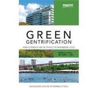 Green Gentrification Kenneth A Gould, Tammy L Lewis (Auteur)
