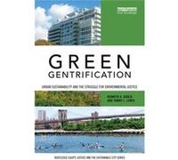 Green Gentrification Kenneth A Gould, Tammy L Lewis (Auteur)