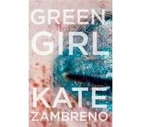Green Girl: A Novel (P.S.) (Paperback) Kate Zambreno, (Auteur)