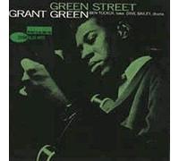 Green, Grant - Green Street