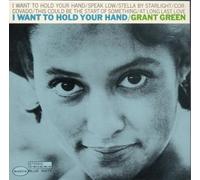 Green, Grant - I Want to Hold Your Hand