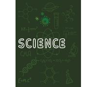 Green Hardcover Science Notebook with Lines and Blank Spaces: Great for school or self learning
