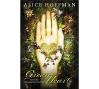 Green Heart Alice Hoffman (Auteur)