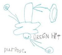 Green Hit - Purpose CD