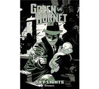 Green Hornet Sky Lights by Scott Lobdell Scott Lobdell (Auteur)