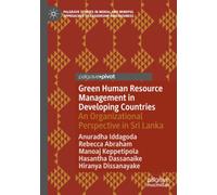 Green Human Resource Management in Developing Countries: An Organizational Perspective in Sri Lanka