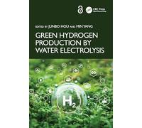 Green Hydrogen Production by Water Electrolysis