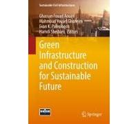 Green Infrastructure And Construction For Sustainable Future