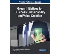 Green Initiatives For Business Sustainability And Value Creation