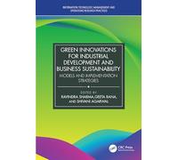 Green Innovations for Industrial Development and Business Sustainability: Models and Implementation Strategies