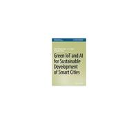 Green Iot And Ai For Sustainable Development Of Smart Cities