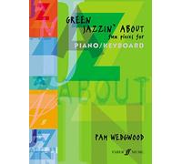 Green Jazzin' About: Fun Pieces for Piano / Keyboard