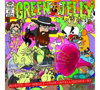 Green Jelly – Music to Insult Your. – CD – Import