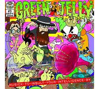 Green Jelly – Music to Insult Your. – CD – Import