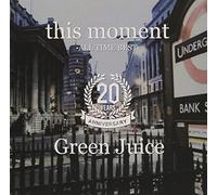 GREEN JUICE - This Moment All Time Best