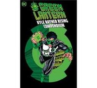 Green Lantern Kyle Rayner Rising Compendium by Darryl E. Banks Darryl E. Banks (Auteur)