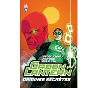 Geoff Johns – Green Lantern : Origines Secrètes – Urban Comics – Broché (2008)