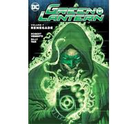 Green Lantern Vol. 7 : Renegade – DC Comics
