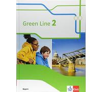 Green Line 2. Schülerbuch. 6. Schuljahr. Ausgabe Bayern ab 2017