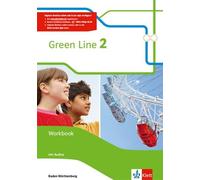 Green Line 2. Workbook mit Audios. Ausgabe Baden-Württemberg