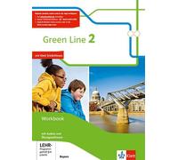 Green Line. Workbook mit 2 Audios und Übungssoftware. 6. Schuljahr. Ausgabe Bayern ab 2017