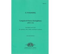 GREEN MAN PRESS HÄNDEL G. F. - LANGUIA DI BOCCA LUSINGHIERA - SOPRANO ET INSTRUMENTS Partition classique Vocale - chorale Voix solo et instrument