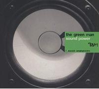 Green Man Tgm - Sound Power