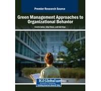 Green Management Approaches To Organizational Behavior