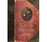 Green Manor, intégrale tomes 1 à 3 : 16 Charmantes historiettes criminelles