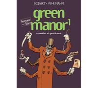 Green manor, tome 1 : Assassins et Gentlemen
