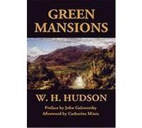 Green Mansions Hudson, W. H. (Auteur)