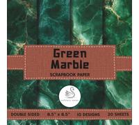 Green Marble Scrapbook Paper: Decorative 20 Double-Sided Pages for Decoupage, Collage, and Mixed Media