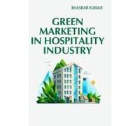 Green Marketing In Hospitality Industry