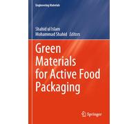 Green Materials for Active Food Packaging