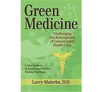 Green Medicine Larry Malerba (Auteur)