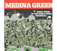 Green, Medina - Funky Fresh in The Flesh Mix Tape 2